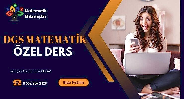 DGS Matematik Özel Ders DGS Matematik Özel Ders